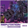 Reputation ft.VincentWan9