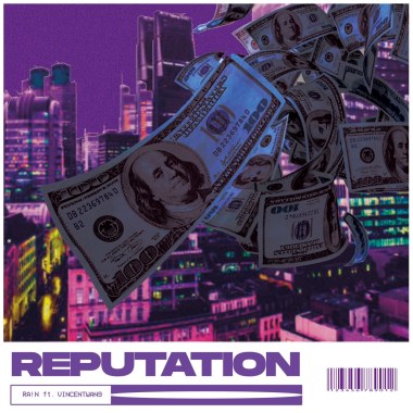 Reputation ft.VincentWan9