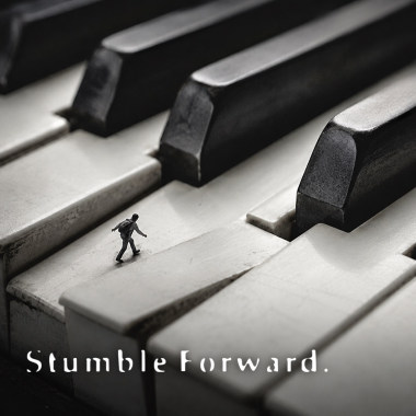 Stumble Forward