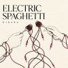 Electric Spaghetti