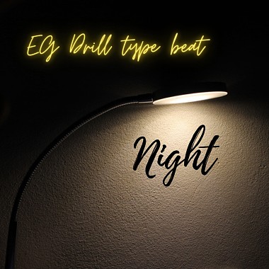 Night (EG Drill type beat)
