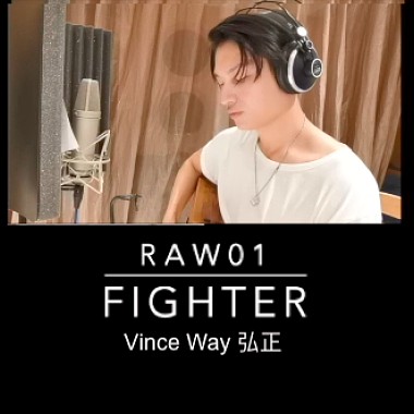 弘正Vince Way - Fighter(raw01)
