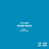 It’s Not Your Fault (原:方皓玟 Charmine Fong) Cover (16 Oct 2025)