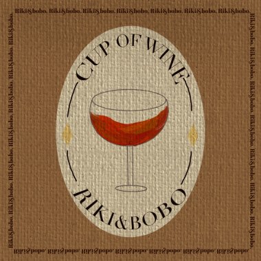 Cup Of Wine（BOBO 版）