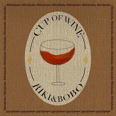 Cup Of Wine（BOBO 版）