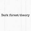 Dark forest theory