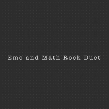 Emo and Math Rock Duet (demo) / Ichika