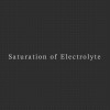 Saturation of Electrolyte