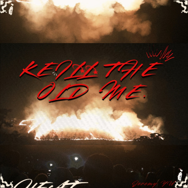 KILL THE OLD ME