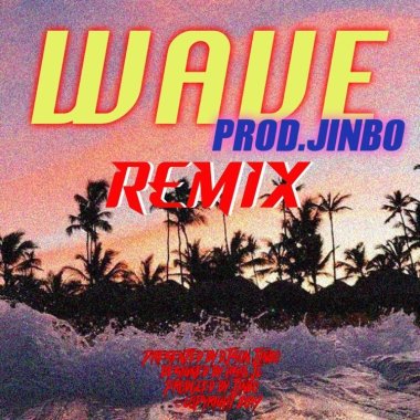 WAVE REMIX