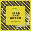 Tell The World 告訴世界你是愛 - Feat. KGBC Worshippers , ALaN