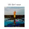 Oh Girl by LINION (burgerlin remix)