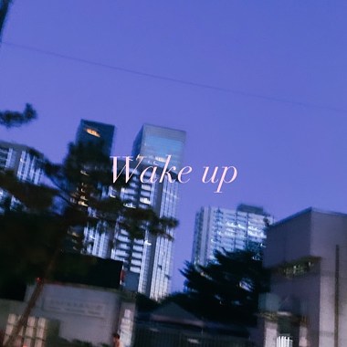 Wake up.