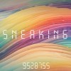 sneaking