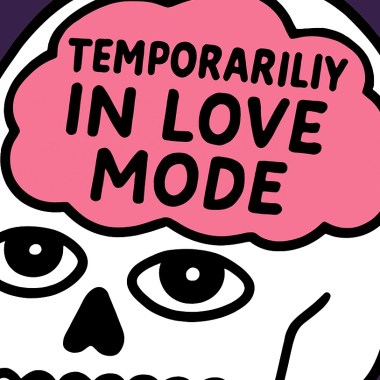 Temporarily in love mode
