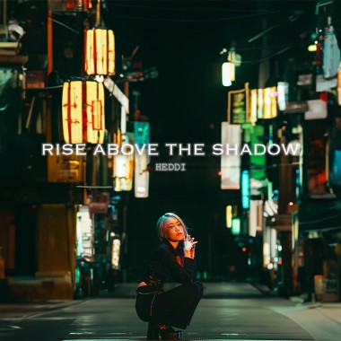 Rise Above the Shadow