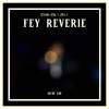 Fey Reverie