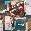 Merry Christmas With You-NANCY
