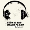 Lost in the dance floor