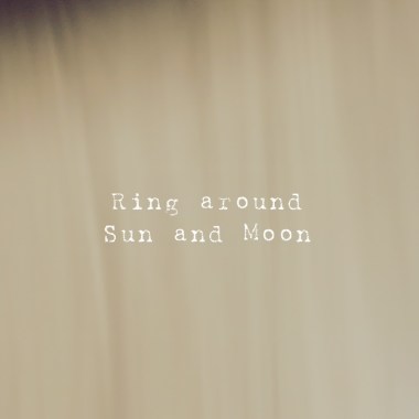 Ring Around Sun and Moon