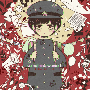 愁物 SOMETHING WORRIED