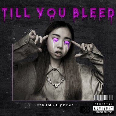 Till You Bleed - Kimchyeez
