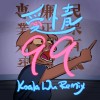 血肉果汁機 - 愛情99 (Koala Wu Remix)