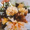 SEX ON THE BEACH