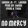 Savage.M/馬克 - No Mercy Ft.Languo (prod by shawn)