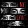 No more lying
