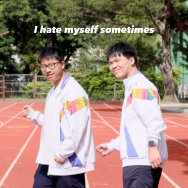 I Hate Myself Sometimes - 派偉俊 & 李浩瑋