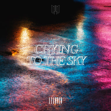 Crying to the Sky