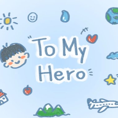 To My Hero