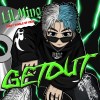 GET OUT