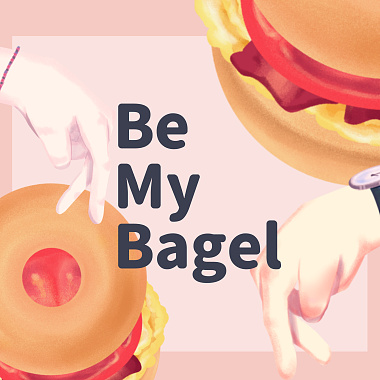 Be My Bagel