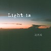 Light is
