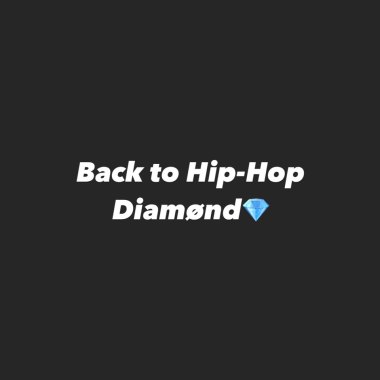 Back to Hip Hop