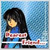 《Dearest Friend》