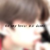 【to my lover 2.0】demo