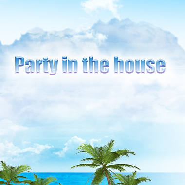 party in the house