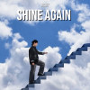 Shine Again