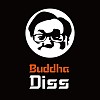 Buddha Diss
