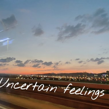 Uncertain feelings