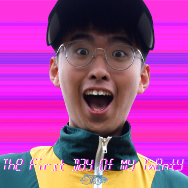貳拾 The First Day Of My Twenty