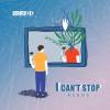 I Can't Stop