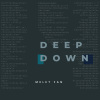 Deep Down