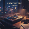 know the vibe