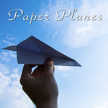 Paper Planes - remake