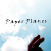 Paper Planes - remake