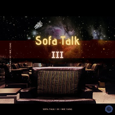 Sofa Talk・III